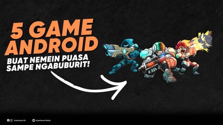 5 Game Andorid Terbaik Buat Nemenin Puasa Kalian