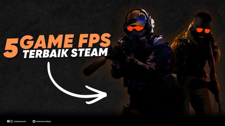 5 Game FPS Dengan Review Terbaik di Steam yang Wajib Kamu Coba